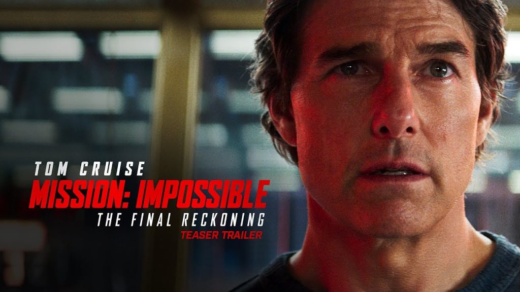 Mission Impossible The Final Reckoning 2025